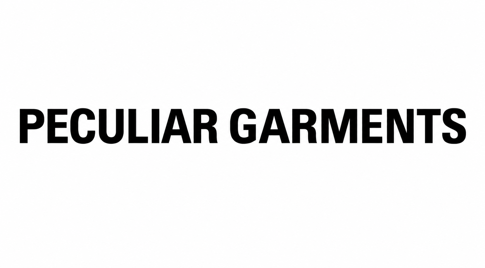 PECULIAR GARMENTS